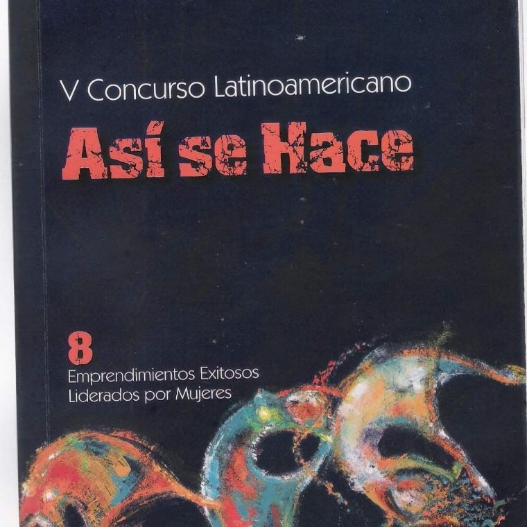 Capa do livro Así se Hace, do V Concurso Latino-Americano de Empreendimentos Exitosos Liderados por Mulheres